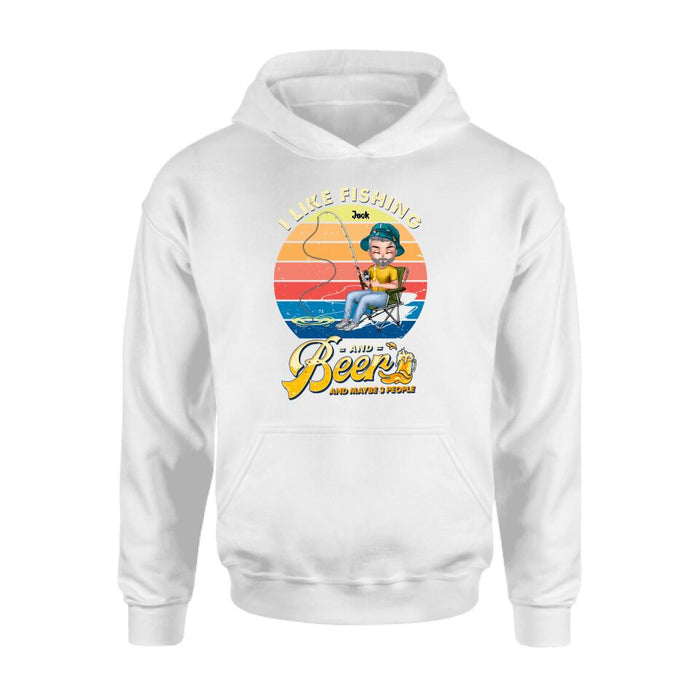 Personalized Fishing Man Unisex T-shirt/Hoodie - Gift For Father's Day/Fishing Lovers - I Like Fishing and Beer and Maybe 3 People