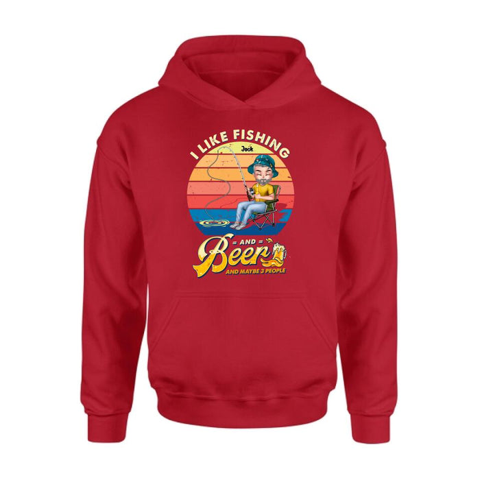 Personalized Fishing Man Unisex T-shirt/Hoodie - Gift For Father's Day/Fishing Lovers - I Like Fishing and Beer and Maybe 3 People