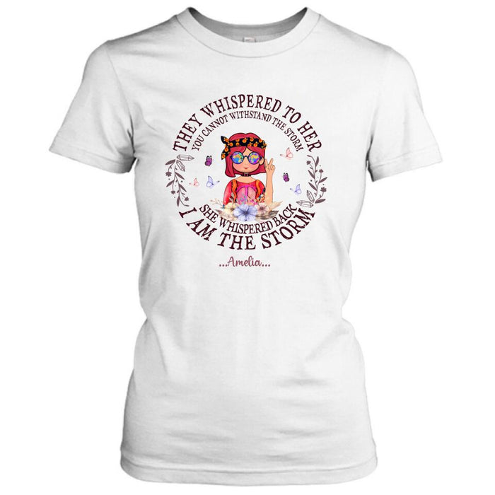 Personalized Hippie Girl T-shirt/Pullover Hoodie - Best Gift For Girl - I Am The Storm