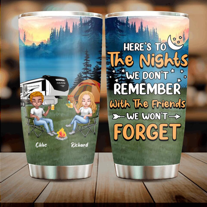 Personalized Camping Friends Tumbler - Up to 7 People - Gift Idea For Friends/Camping Lover - Here's To The Nights We Don't Remember With The Friends We Won't Forget