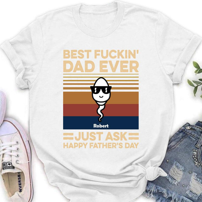 Personalized Best Father Ever Shirt/Pullover Hoodie - Father's Day Gift Idea