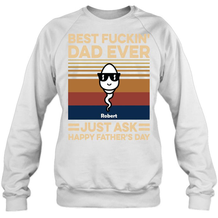 Personalized Best Father Ever Shirt/Pullover Hoodie - Father's Day Gift Idea