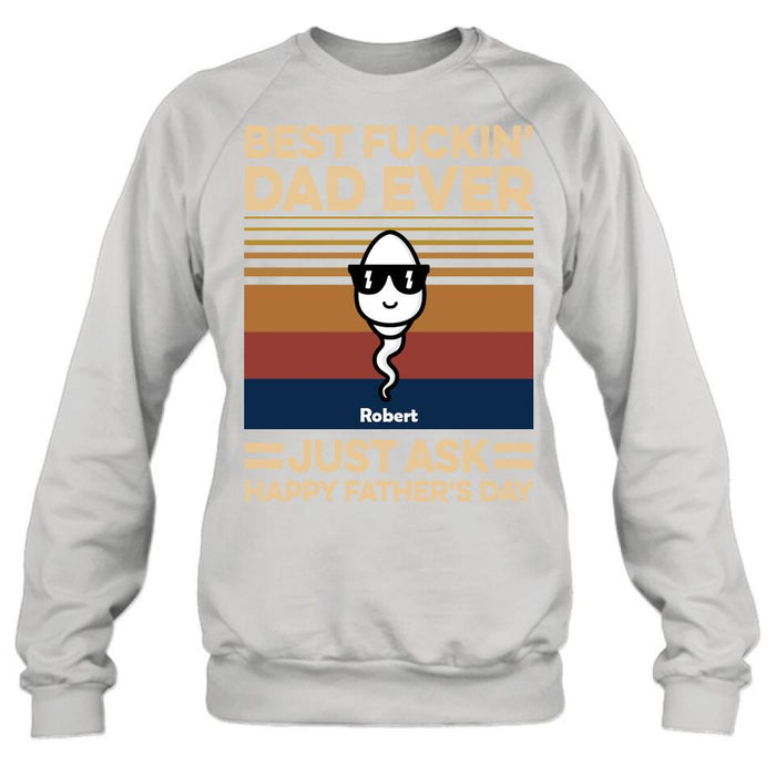 Personalized Best Father Ever Shirt/Pullover Hoodie - Father's Day Gift Idea