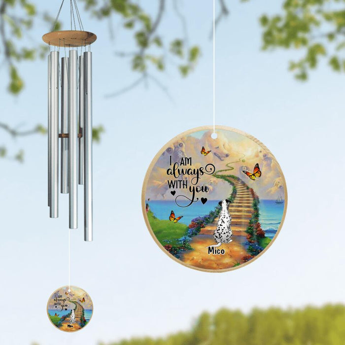 Personalized Dog Circle Wind Chime - Gift Idea For Dog Lover - I Am Always With You
