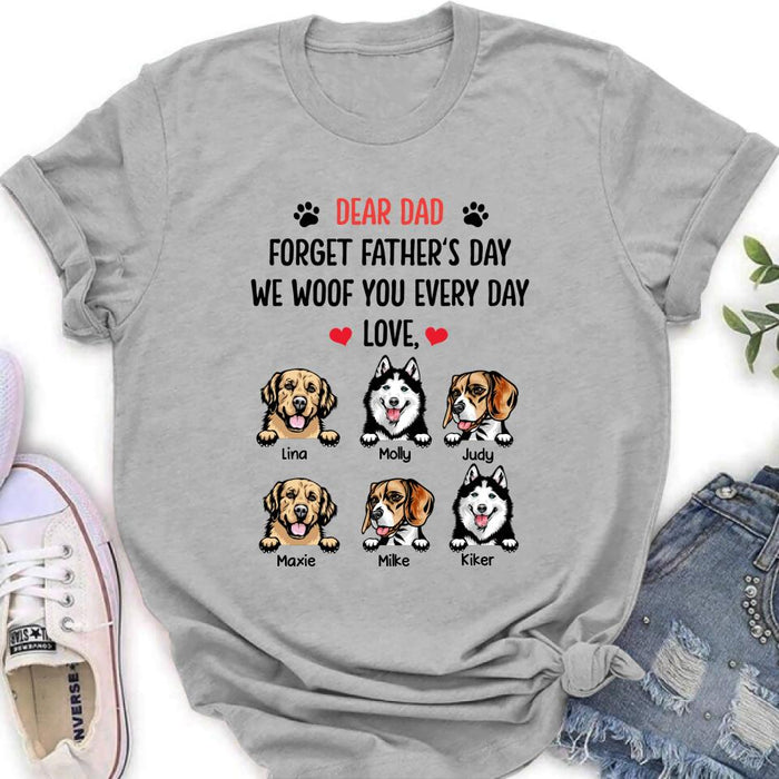Personalized Front Pet Shirt/Hoodie - Gift Idea For Father's Day - We Woof You Everyday