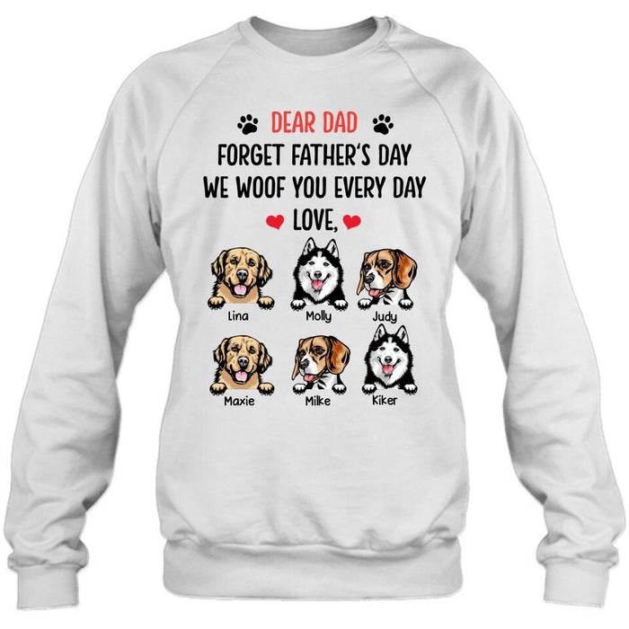 Personalized Front Pet Shirt/Hoodie - Gift Idea For Father's Day - We Woof You Everyday
