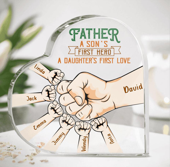 Personalized Father Heart-Shaped Acrylic Plaque - Up to 6 Kids - Best Gift Idea For Father's Day - Father A Son's First Hero A Daughter's First Love