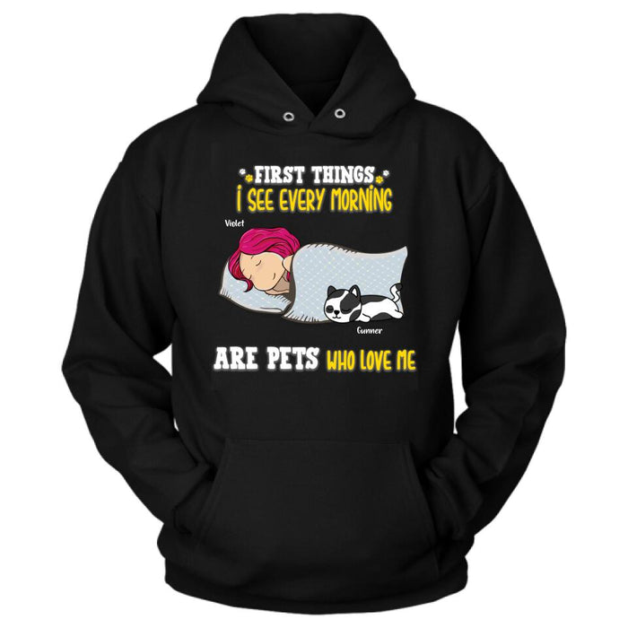 Personalized Lazy Pet Mom T-shirt - Gift For Dog Lovers, Cat Lovers With Up to 6 Pets - First Things I See Every Morning Are Pets Who Love Me