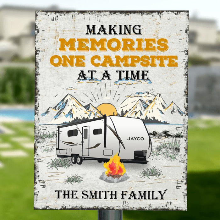 Personalized Camping Metal Sign - Gift Idea For Camping Lover/Family - Making Memories One Campsite At A Time