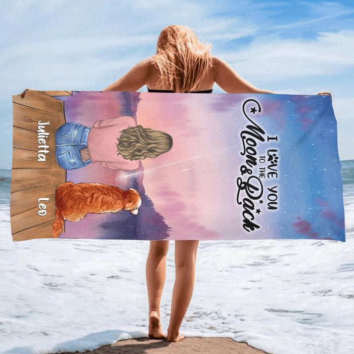Personalized Dog Mom/Dog Dad Beach Towel - Gift Idea For Dog Lover with up to 6 Dogs - I Love You To The Moon & Back