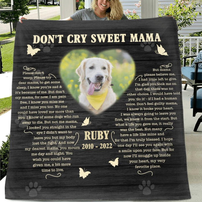 Personalized Memorial Pet Custom Photo Quilt/Fleece Blanket - Memorial Gift Idea For Pet Mom - Don't Cry Sweet Mama