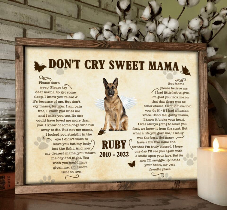 Personalized Memorial Dog Poster - Memorial Gift Idea For Dog Mom - Don't Cry Sweet Mama