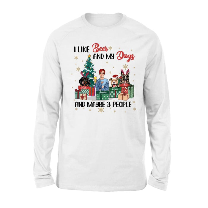 Personalized Christmas Dog Shirt - Up to 3 Dogs - Best Gift For Dog Lover - I Like Beer And My Dogs And Maybe 3 People