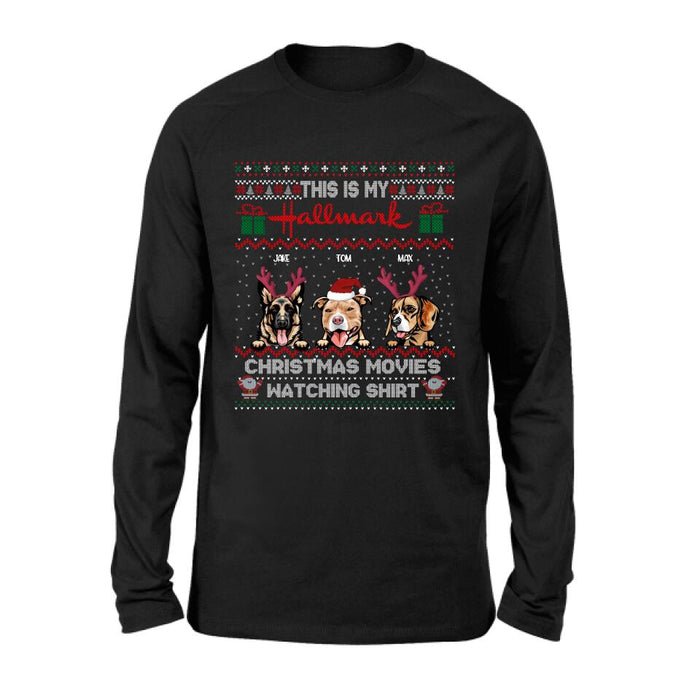 Personalized Xmas Dog Shirt - Up to 3 Dogs - Best Gift For Dog Lover - This Is My Hallmark Christmas Movies Watching Shirt