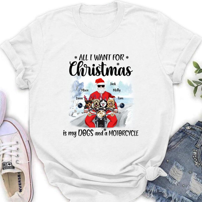 Personalized Christmas Biker With Dogs Shirt - Up to 4 Dogs - Christmas Gift For Dog Lover - All I Want For Christmas Is My Dogs And A Motorcycle