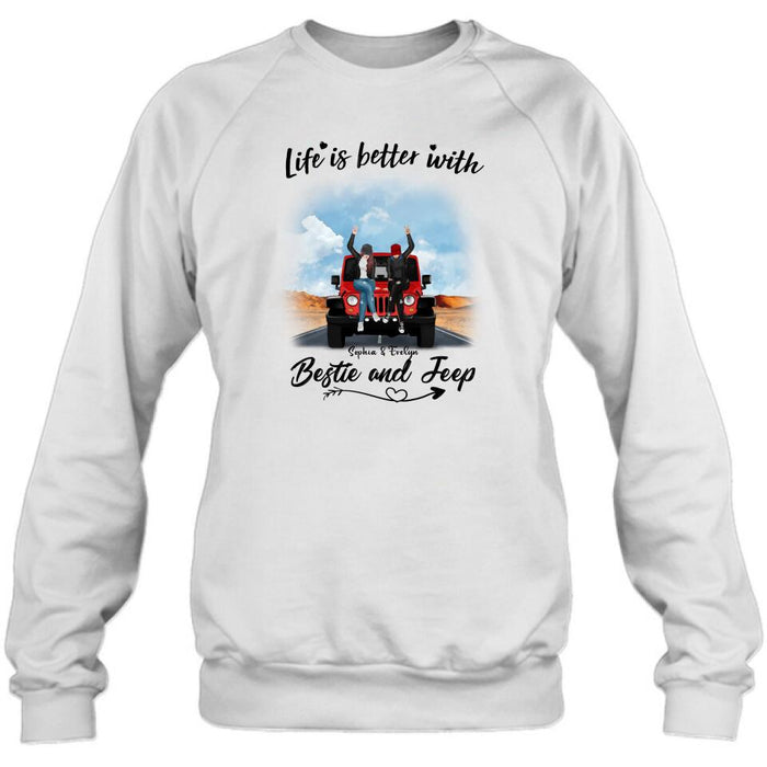 Personalized Besties Off-road T-Shirt/Pullover Hoodie - Gift For Best Friends - Life Is Better With Bestie