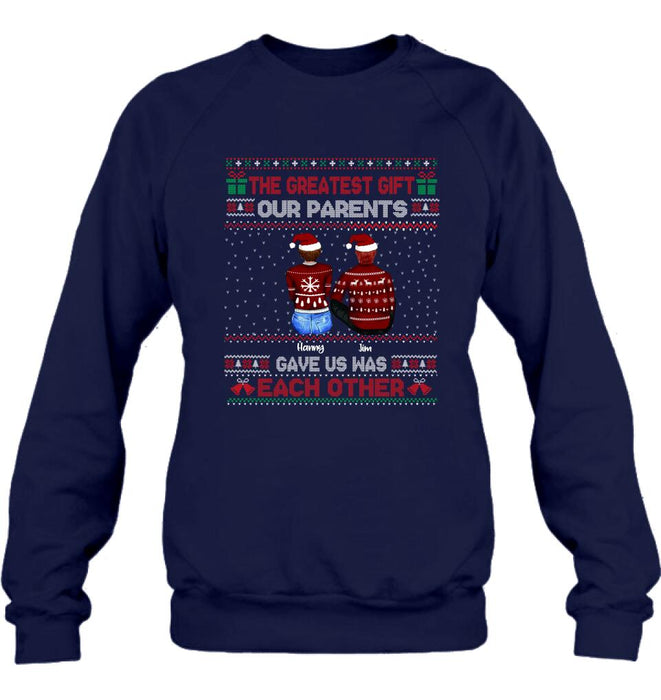 Personalized Siblings Shirt - Up to 6 People - Christmas Gift For Siblings - The Greatest Gift Our Parents Gave Us Was Each Other