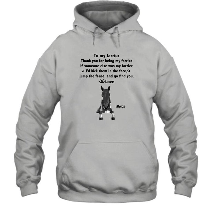 Personalized To My Farrier From Horses T-Shirt/Sweatshirt/Hoodie - Up to 4 Horses - Best Gift For Horses Lover - Thank You For Being My Farrier