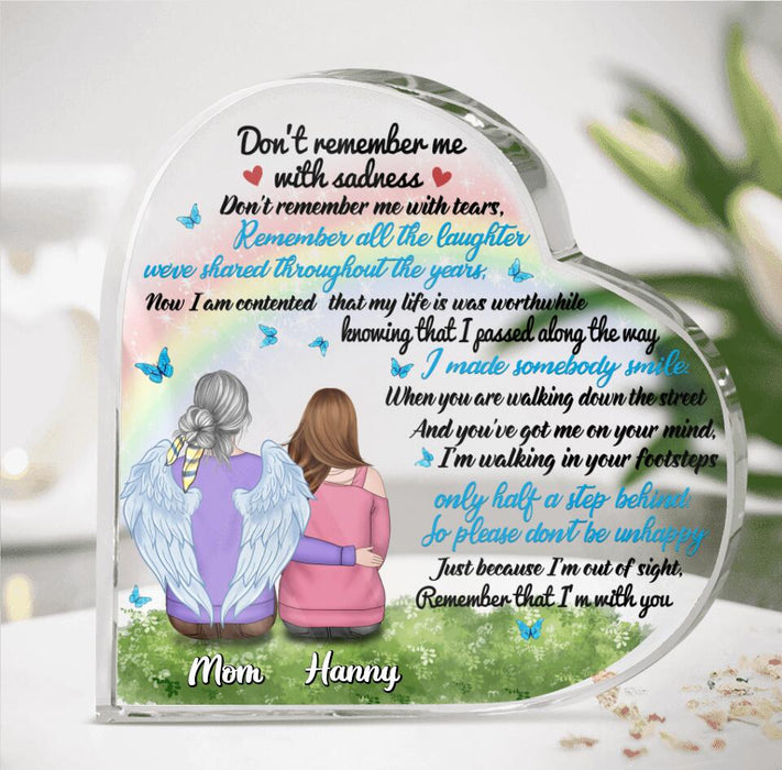 Personalized Memorial Acrylic Plaque - Memorial Gift Idea for Father's Day/Mother's Day/Daughter/Son/Husband/Wife - Don't Remember Me With Sadness