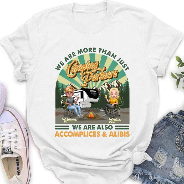 Personalized Camping Couple Shirt - Gift Idea For Couple/Camping Lover - We Are More Than Just Camping Partners We Are Also Accomplices & Alibis