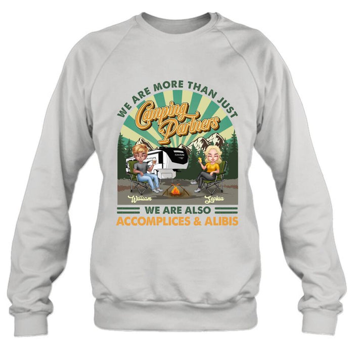 Personalized Camping Couple Shirt - Gift Idea For Couple/Camping Lover - We Are More Than Just Camping Partners We Are Also Accomplices & Alibis