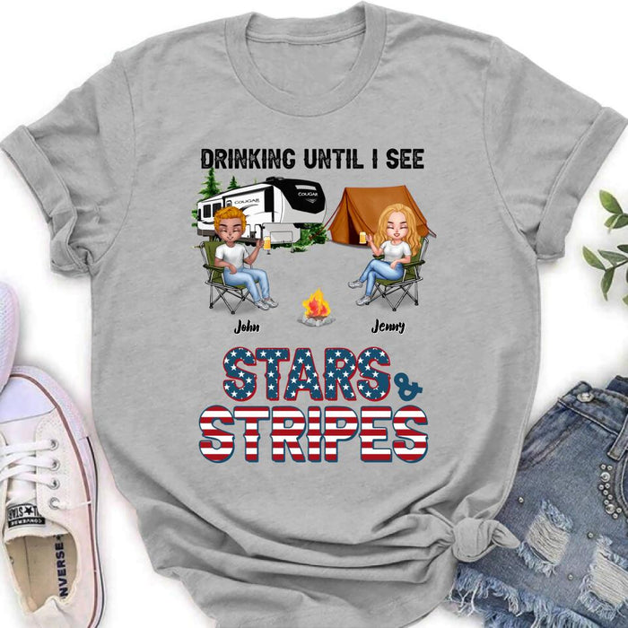 Personalized Camping Friends Shirt - Up to 7 People - Gift Idea For Camping Lover/Friends - Drinking Until I See Stars And Stripes
