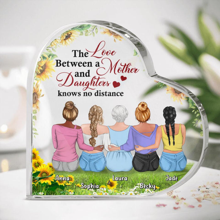 Personalized Mother & Daughters Acrylic Plaque - Gift Idea From Daughters to Mom with up to 4 Daughters - The Love Between A Mother and Daughters Knows No Distance