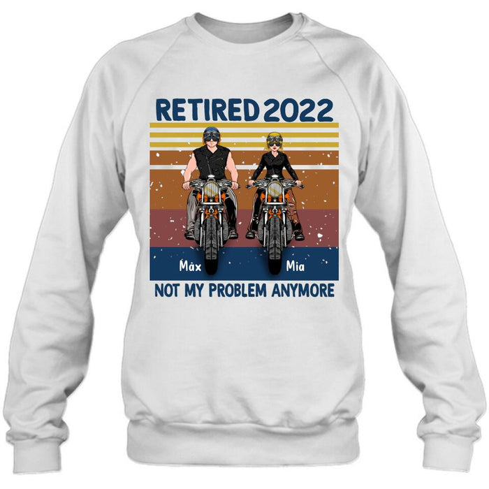 Custom Personalized Motorcycle Retired Shirt - Retired Gift Idea For Biker - Retired Not My Problem Anymore