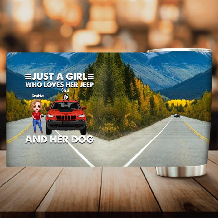 Personalized Off-road Girl Tumbler - Up to 3 Dogs - Best Gift For Dog Lover - Just A Girl