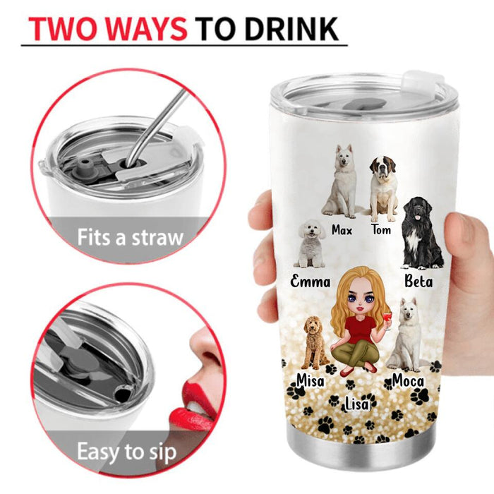 Personalized Dog Mom Tumbler - Up to 6 Dogs - Gift Idea For Dog Lovers - Dog Mom Noun Same As A Normal Mom Just Much Cooler