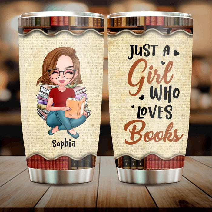 Personalized Just A Girl Who Loves Books Tumbler - Gift Idea For Books Lover