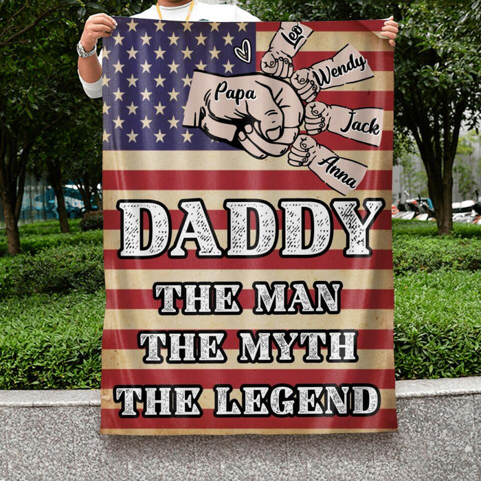 Personalized Daddy Flag - Up to 4 Children - Gift Idea For Independence Day/Father's Day  - Daddy The Man The Myth The Legend