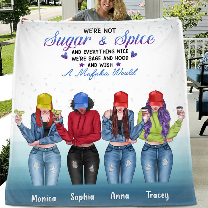 Personalized Friends/Sisters Blanket - Gift Idea For Best Friends with up to 4 Girls - We're Not Sugar & Spice