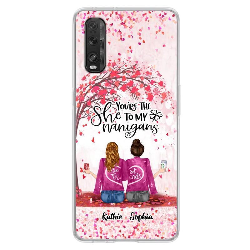 Personalized We Are Best Friends Phone Case - Gift Idea For Friends/Besties/Sisters - Up to 5 Girls - You're The She To My Nanigans - Case For Xiaomi, Oppo And Huawei