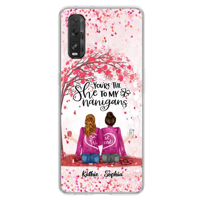 Personalized We Are Best Friends Phone Case - Gift Idea For Friends/Besties/Sisters - Up to 5 Girls - You're The She To My Nanigans - Case For Xiaomi, Oppo And Huawei