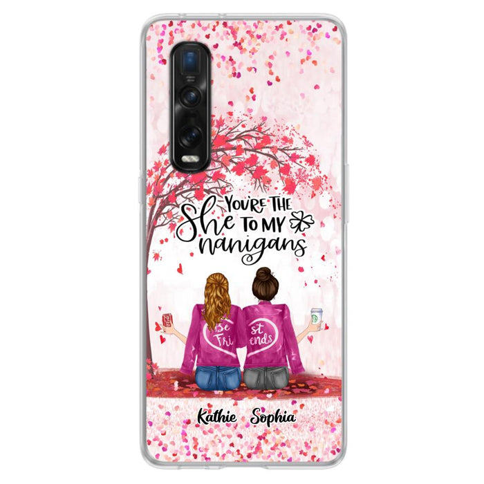 Personalized We Are Best Friends Phone Case - Gift Idea For Friends/Besties/Sisters - Up to 5 Girls - You're The She To My Nanigans - Case For Xiaomi, Oppo And Huawei