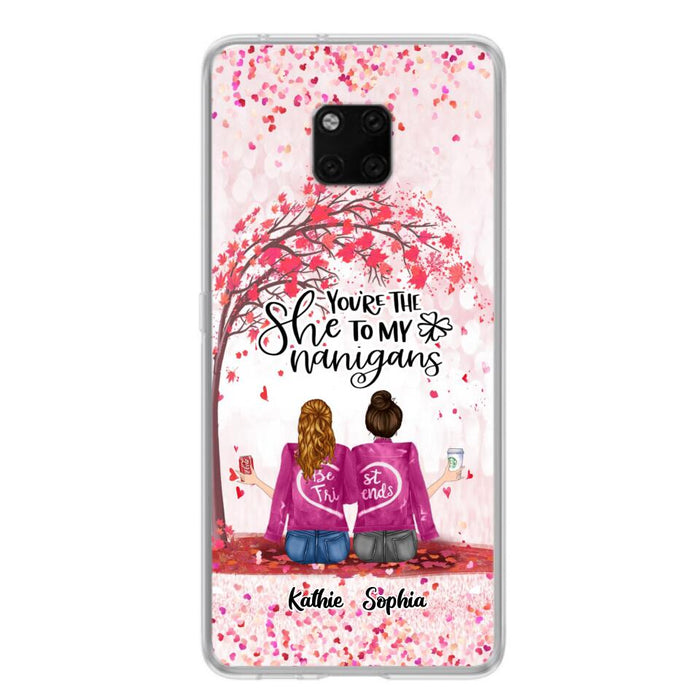 Personalized We Are Best Friends Phone Case - Gift Idea For Friends/Besties/Sisters - Up to 5 Girls - You're The She To My Nanigans - Case For Xiaomi, Oppo And Huawei