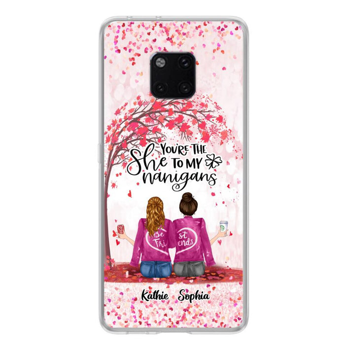 Personalized We Are Best Friends Phone Case - Gift Idea For Friends/Besties/Sisters - Up to 5 Girls - You're The She To My Nanigans - Case For Xiaomi, Oppo And Huawei