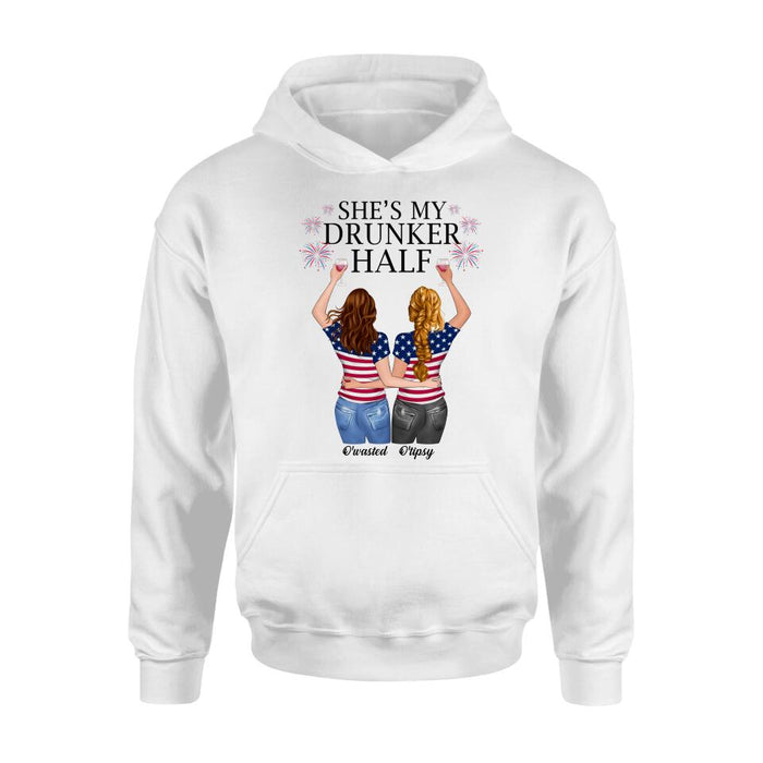 Personalized Friend's 4th Of July T-Shirt/Long Sleeve/Sweatshirt/Hoodie - Gift Idea For Friends/Besties/Sister On Independence Day - Up to 4 Girls - She's My Drunker Half