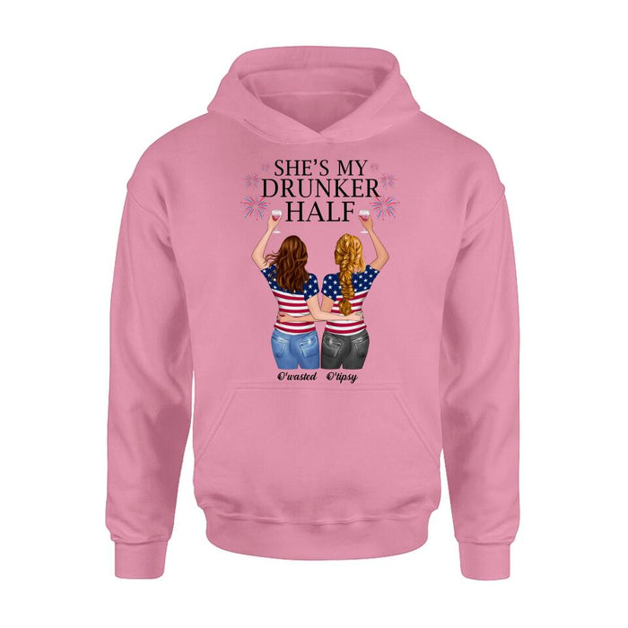 Personalized Friend's 4th Of July T-Shirt/Long Sleeve/Sweatshirt/Hoodie - Gift Idea For Friends/Besties/Sister On Independence Day - Up to 4 Girls - She's My Drunker Half