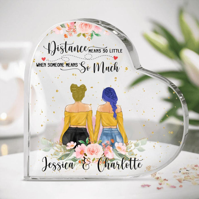 Personalized Besties Acrylic Plaque - Best Idea For Best Friends - Distance Means So Little When Someone Means So Much