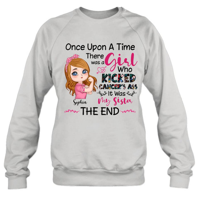 Personalized Breast Cancer T-shirt/Long Sleeve/Sweatshirt/Hoodie - Once Upon A Time There Was A Girl Who Kicked Cancer's Ass