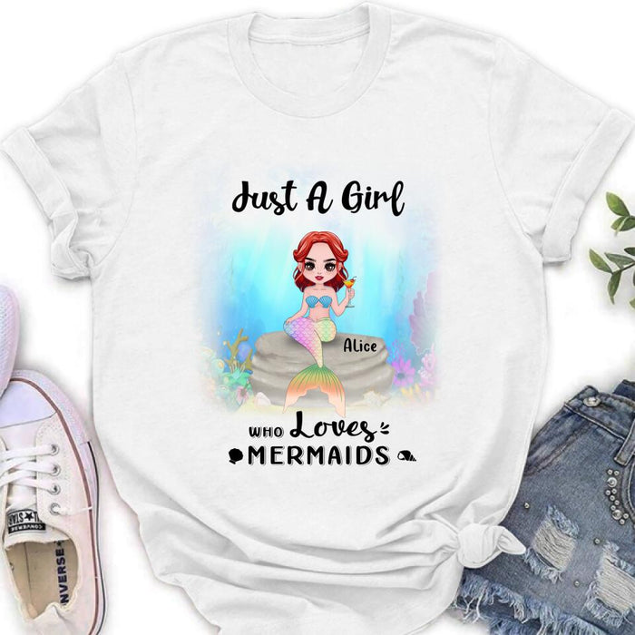 Personalized Mermaid Friends Shirt - Gift Idea For Mermaid Lover - Just A Girl Who Loves Mermaids