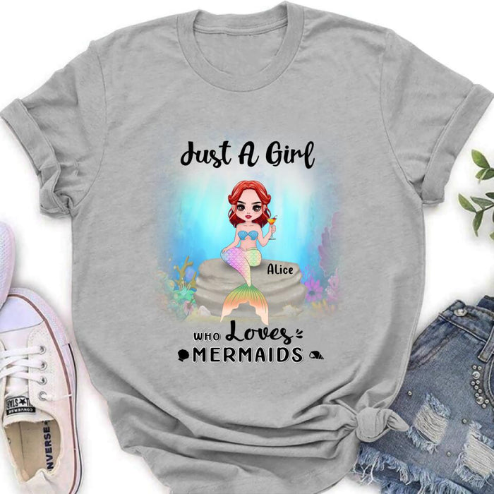 Personalized Mermaid Friends Shirt - Gift Idea For Mermaid Lover - Just A Girl Who Loves Mermaids