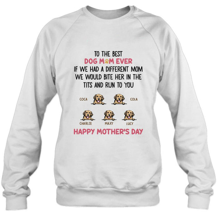 Personalized Dog Unisex T-shirt/Sweatshirt/Hoodie/Long Sleeve Shirt - Gift Idea For Mother's Day with up to 5 Dogs - To The Best Dog Mom Ever