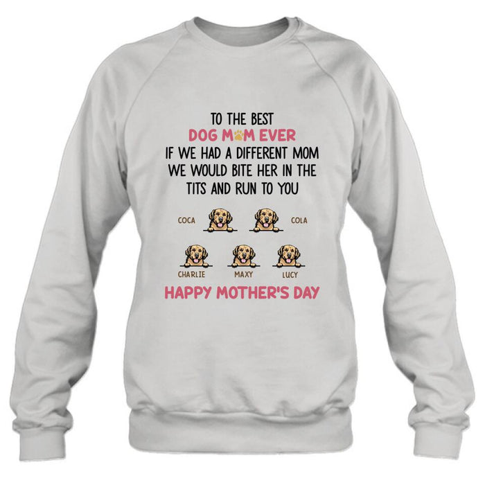 Personalized Dog Unisex T-shirt/Sweatshirt/Hoodie/Long Sleeve Shirt - Gift Idea For Mother's Day with up to 5 Dogs - To The Best Dog Mom Ever