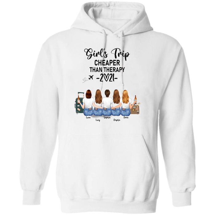 Personalized Friends T-Shirt/Hoodie - Up to 5 Girls - Best Gift For Friends Girl's Trip Cheaper Than Therapy