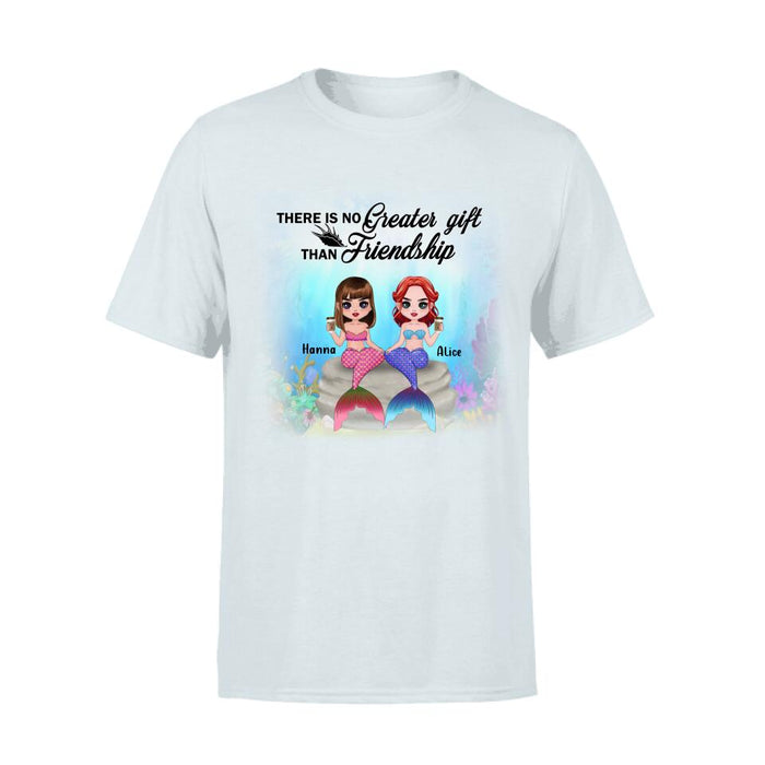 Personalized Mermaid Friends/Sister Shirt - Gift Idea For Mermaid Lover - There Is No Greater Gift Than Friendship