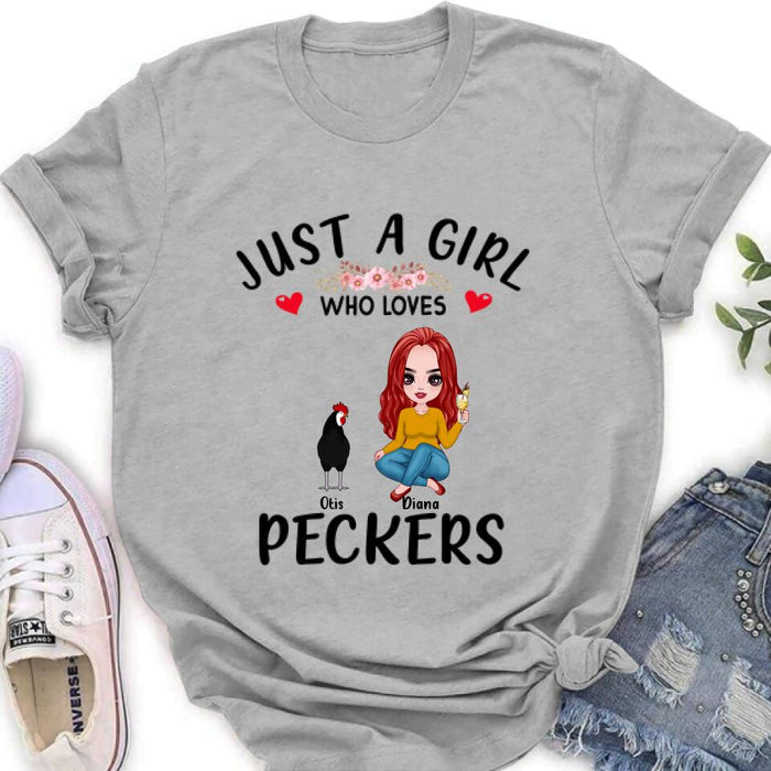 Personalized Chickens T-Shirt - Up to 4 Chickens - Just A Girl Who Loves Peckers