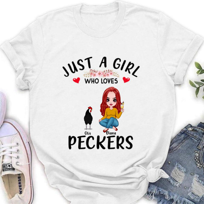 Personalized Chickens T-Shirt - Up to 4 Chickens - Just A Girl Who Loves Peckers